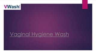 Vaginal Hygiene Wash
 