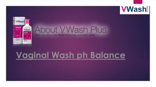 Vaginal Wash ph Balance
 