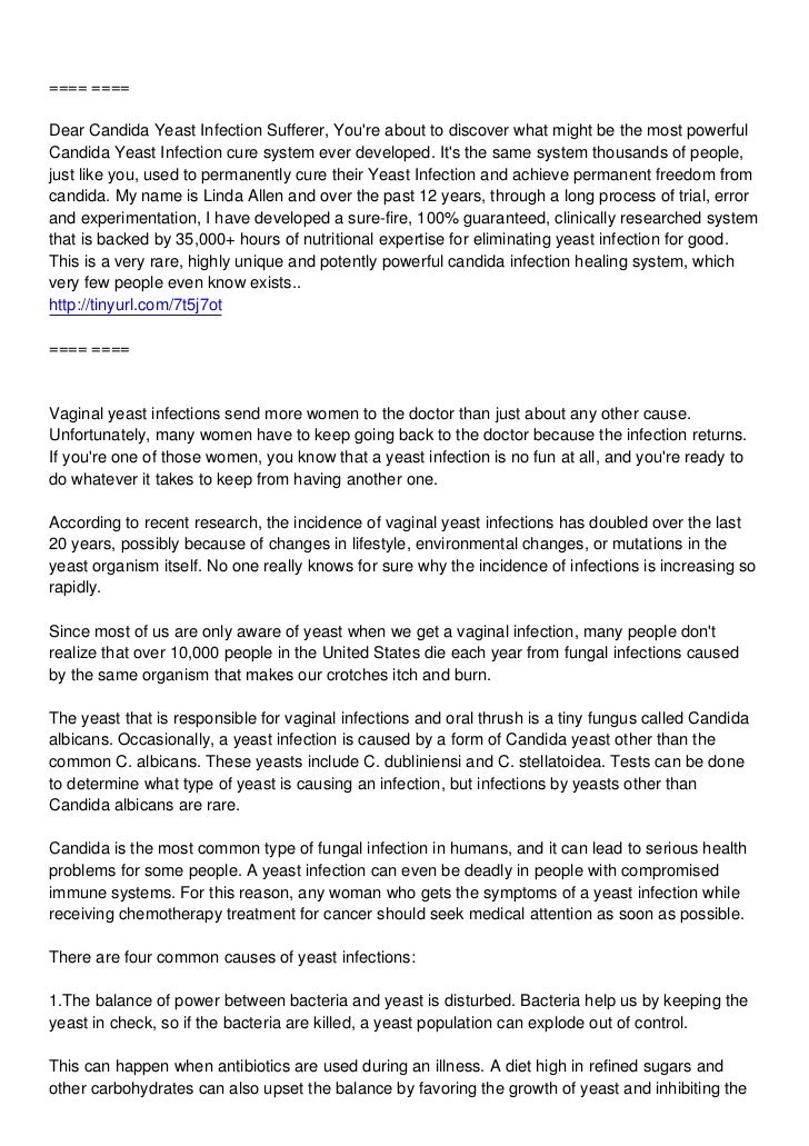 The most common causes of yeast infection