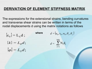 FINITE ELEMENT SOLUTION USING FIRST ORDER SHEAR DEFORMATION THEORY FOR ...