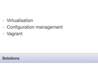 Vagrant and Configuration Management