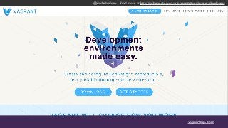 @rachelandrew | Read more at http://rachelandrew.co.uk/presentations/puppet-developers
vagrantup.com
 