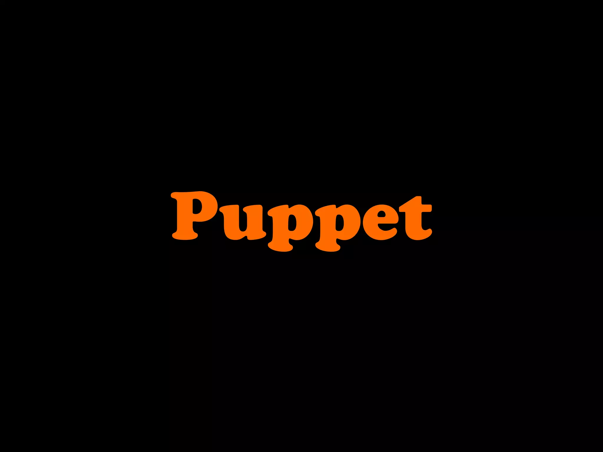Puppet
 