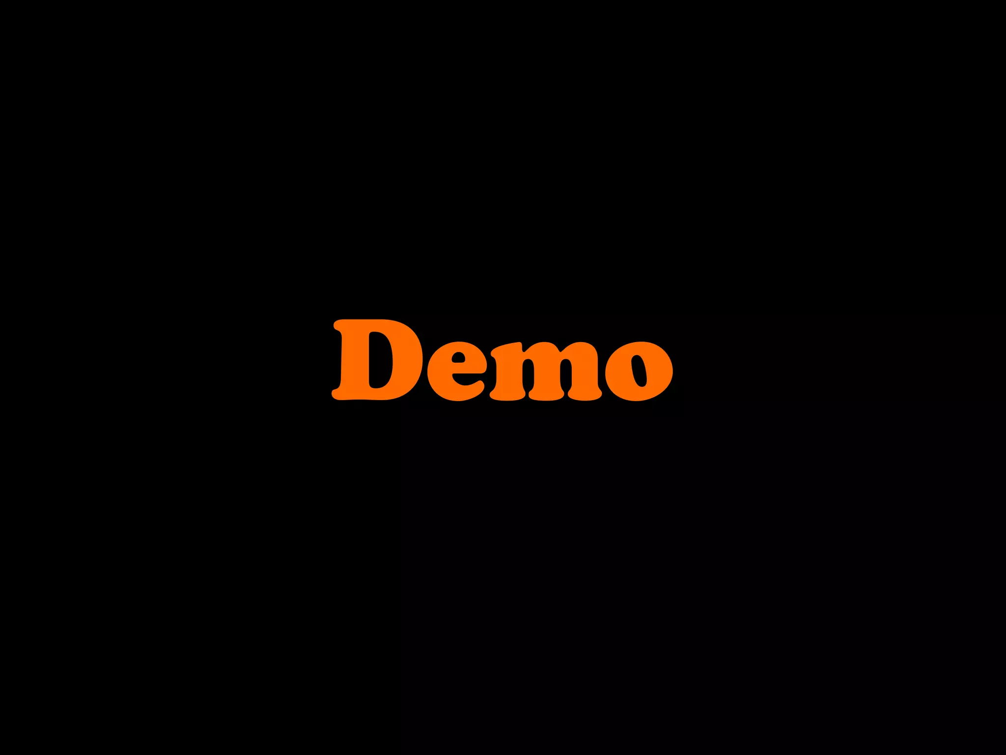 Demo
 