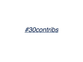 #30contribs
 