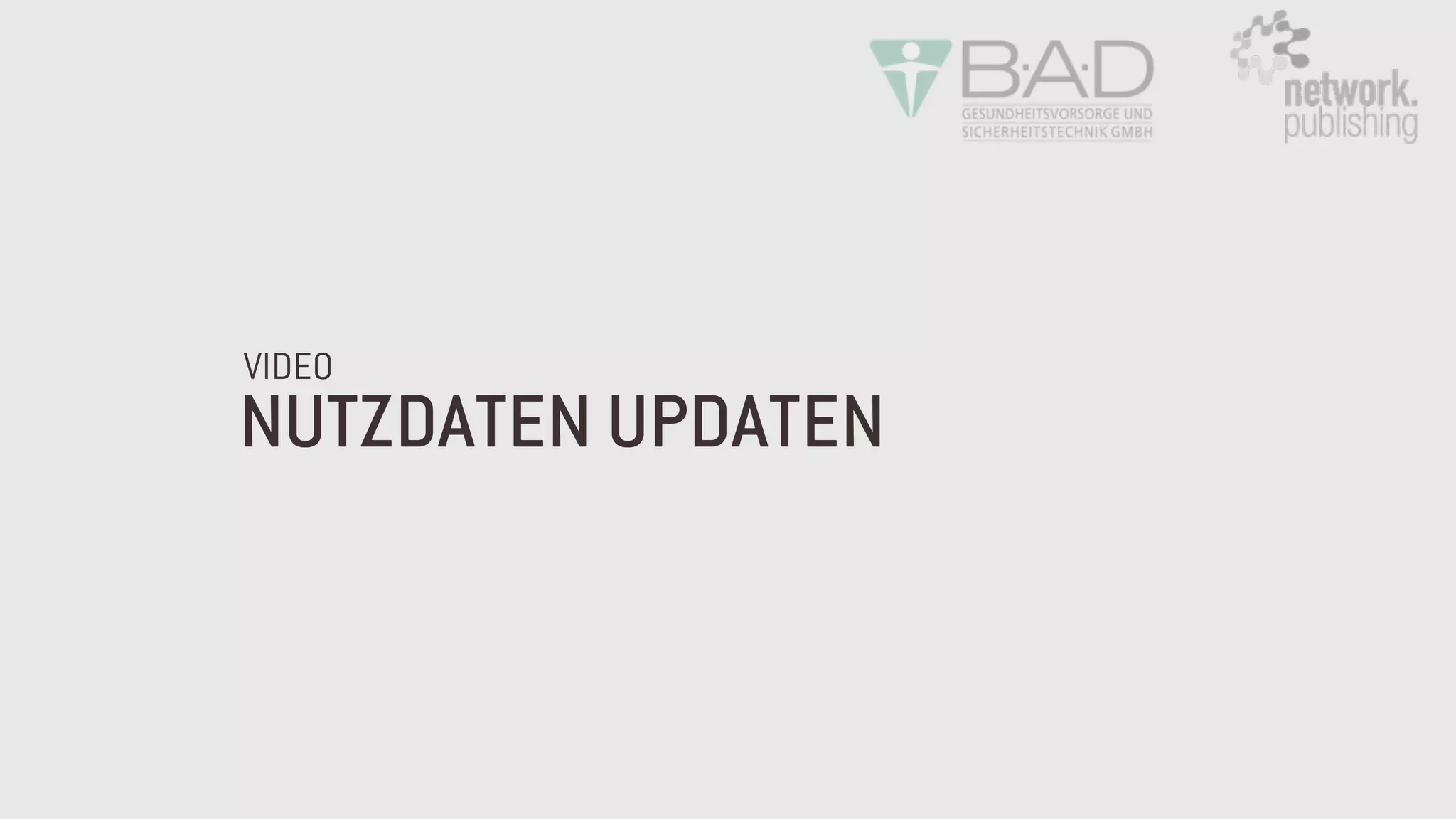 NUTZDATEN UPDATEN
VIDEO
 