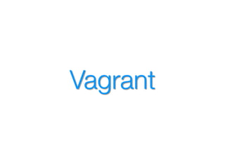 Vagrant
 