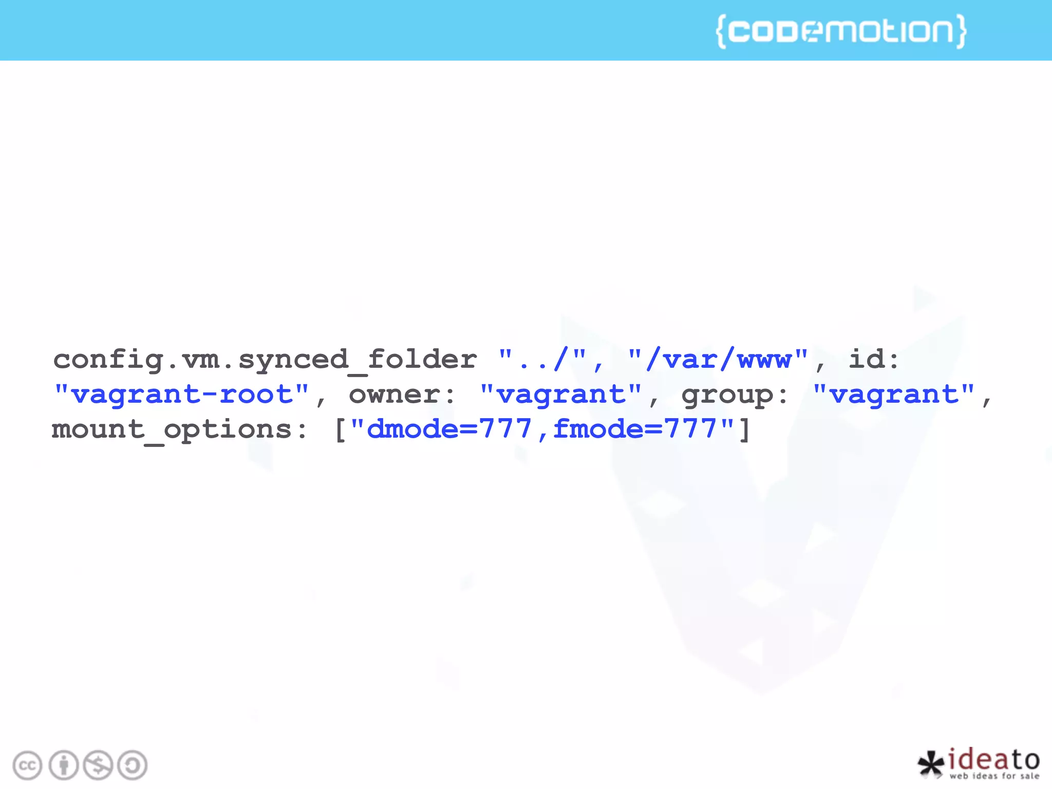 config.vm.synced_folder "../", "/var/www", id:
"vagrant-root", owner: "vagrant", group: "vagrant",
mount_options: ["dmode=777,fmode=777"]
 