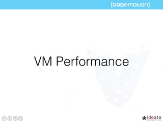 VM Performance
 