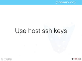 Use host ssh keys
 