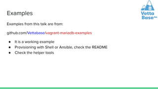 Creating Vagrant development machines with MariaDB