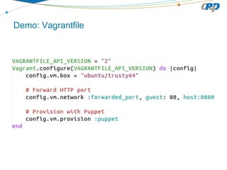 Demo: Vagrantfile
 