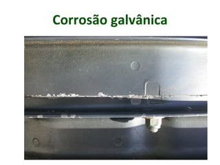 Corrosão galvânica
 