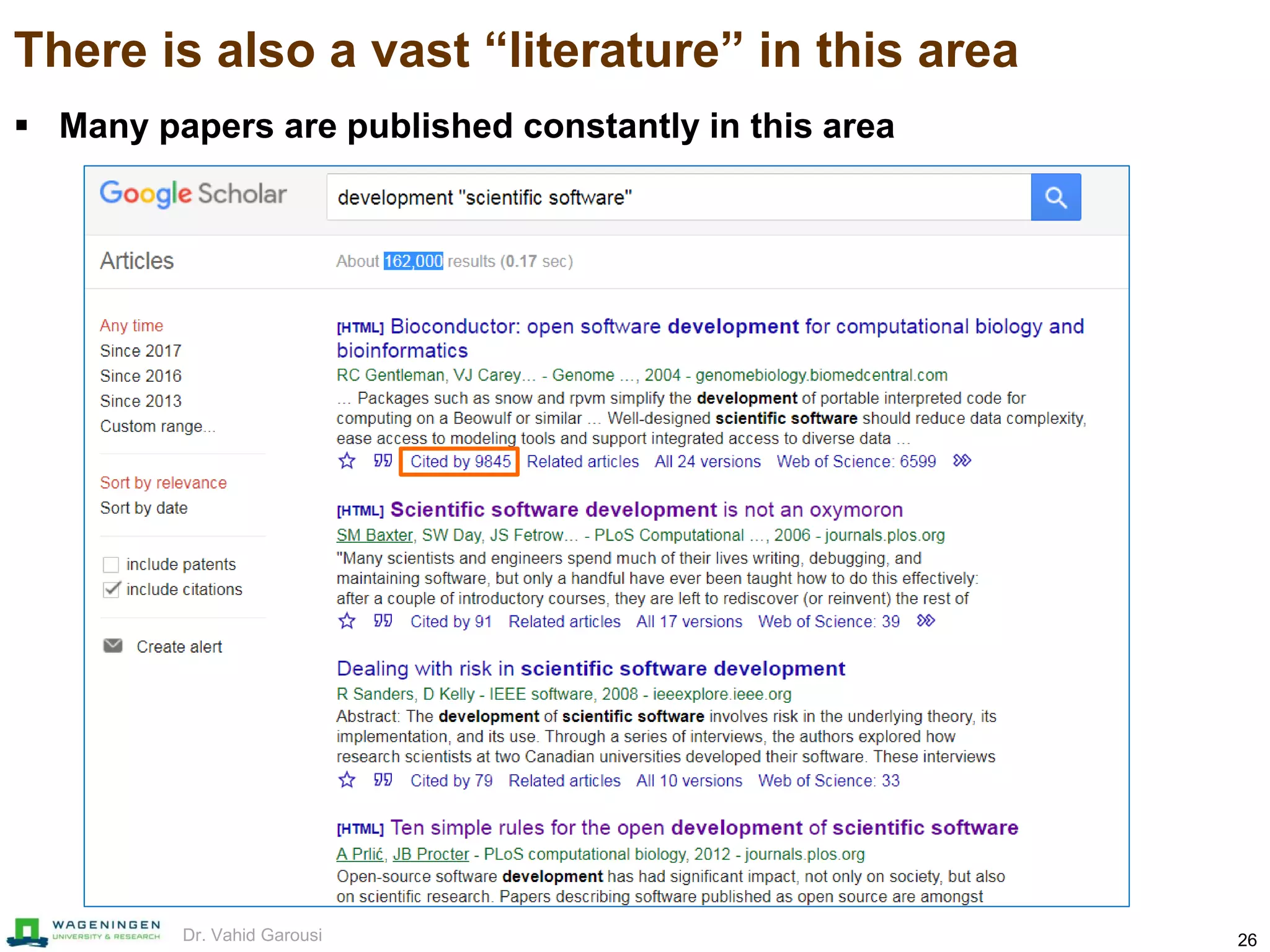 26Dr. Vahid Garousi
There is also a vast “literature” in this area
 Many papers are published constantly in this area
 