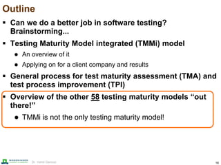 Can we do it better? Improving the maturity of software testing in test ...