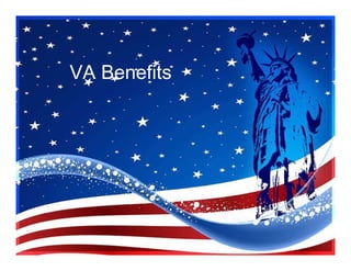 VA Benefits
 