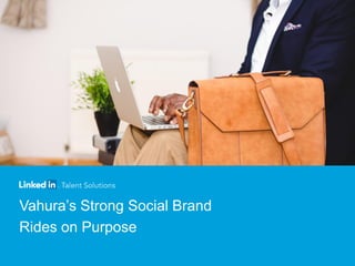 Vahura’s Strong Social Brand
Rides on Purpose
 