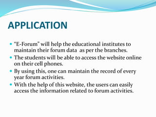 Forum Activity Example E-forum project introduction | PPTX