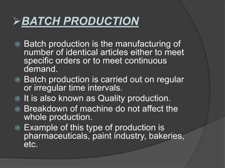 Types of manufacturing processes | PPTX