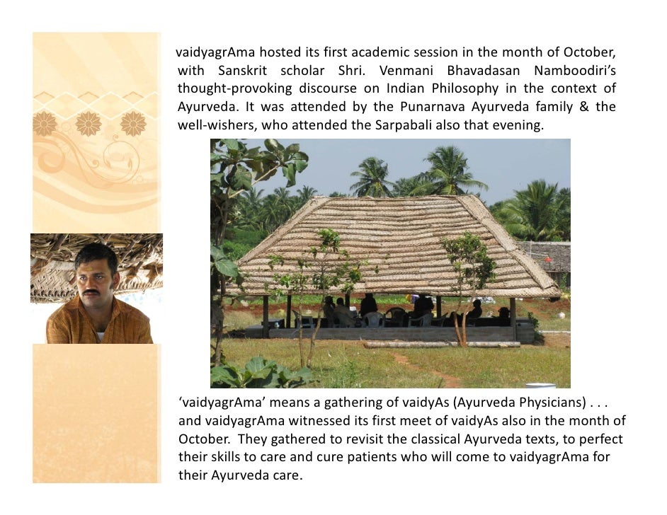 Oct 2008 Journey of vaidyagrama Ayurveda healing village