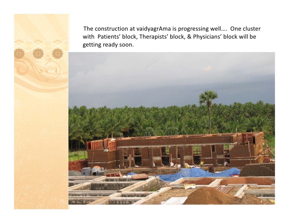 Oct 2008 Journey of vaidyagrama Ayurveda healing village