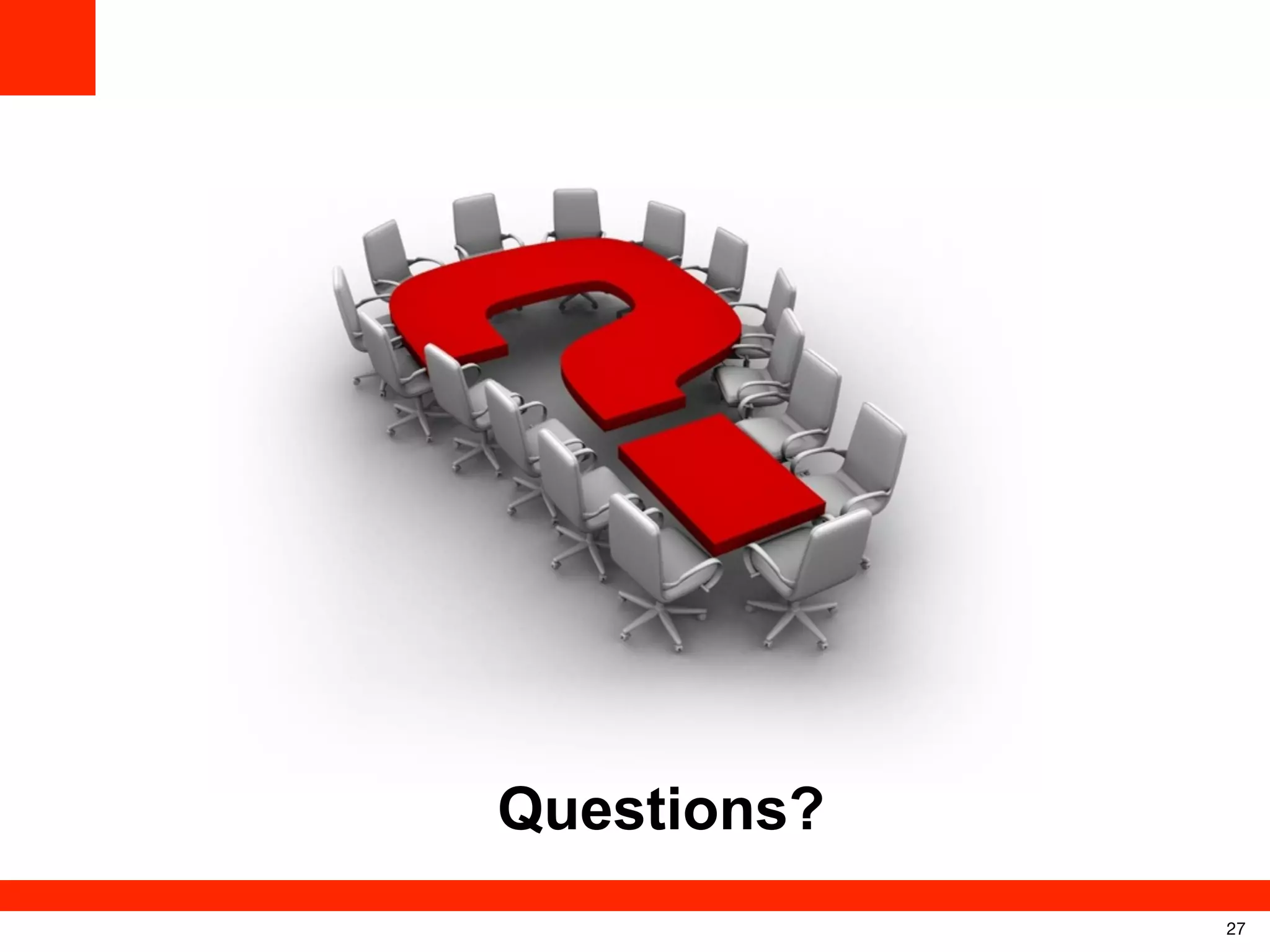Questions?
27

 