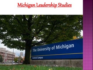 Michigan Leadership Studies
 
