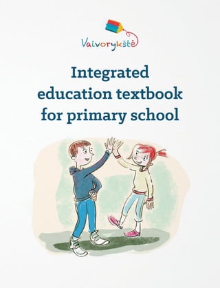 Integrated
education textbook
for primary school
 