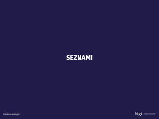 ©primoz.weingerl
SEZNAMI
 