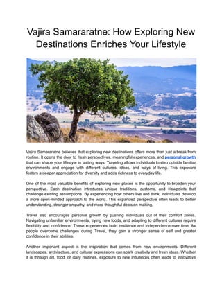 Vajira Samararatne_ How Exploring New Destinations Enriches Your ...