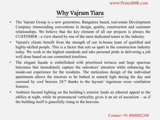 Vajram tiara, yelahanka, bangalore | PPTX