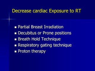 The shape of the breast and the position of the heart in relation to the chest wall can vary enormously