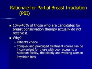 Pattern of In-Breast Cancer Recurrences Following  Breast Conserving TherapyThe majority of cancer recurrences in the treated breast occur at the lumpectomy site