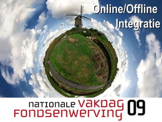Online/Offline  Integratie 