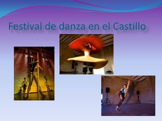 Festival de danza en el Castillo