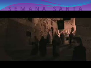 S E M A N A   S A N T A
