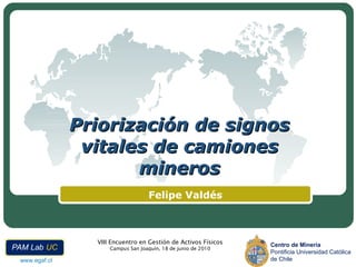 Priorización de signos vitales de camiones mineros Felipe Valdés 