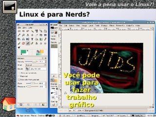 Linux é para Nerds? Você pode usar para fazer trabalho gráfico 