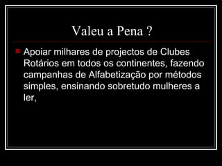 Vale a pena ser rotário (1)