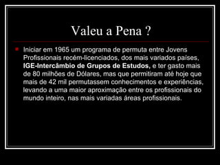 Vale a pena ser rotário (1)