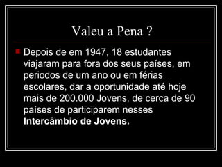 Vale a pena ser rotário (1)