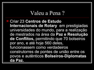 Vale a pena ser rotário (1)
