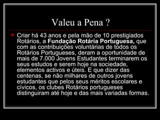Vale a pena ser rotário (1)
