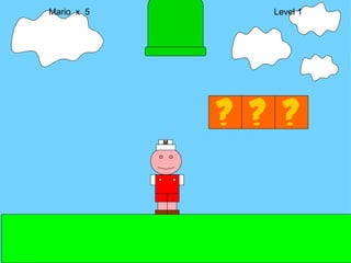 Mario  x  5  Level 1 M 