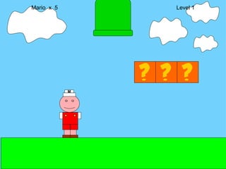 Mario  x  5  Level 1 M 