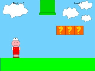 Mario  x  5  Level 1 M 