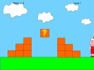 Mario  x  5  Level 1 M 