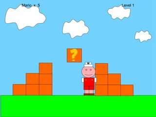 Mario  x  5  Level 1 M 