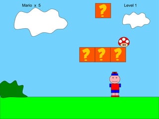 Mario  x  5  Level 1 M 