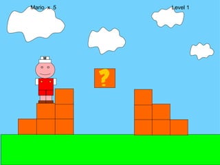 Mario  x  5  Level 1 M 